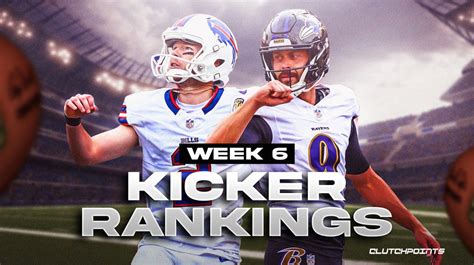 fantasy football kicker rankings week 6